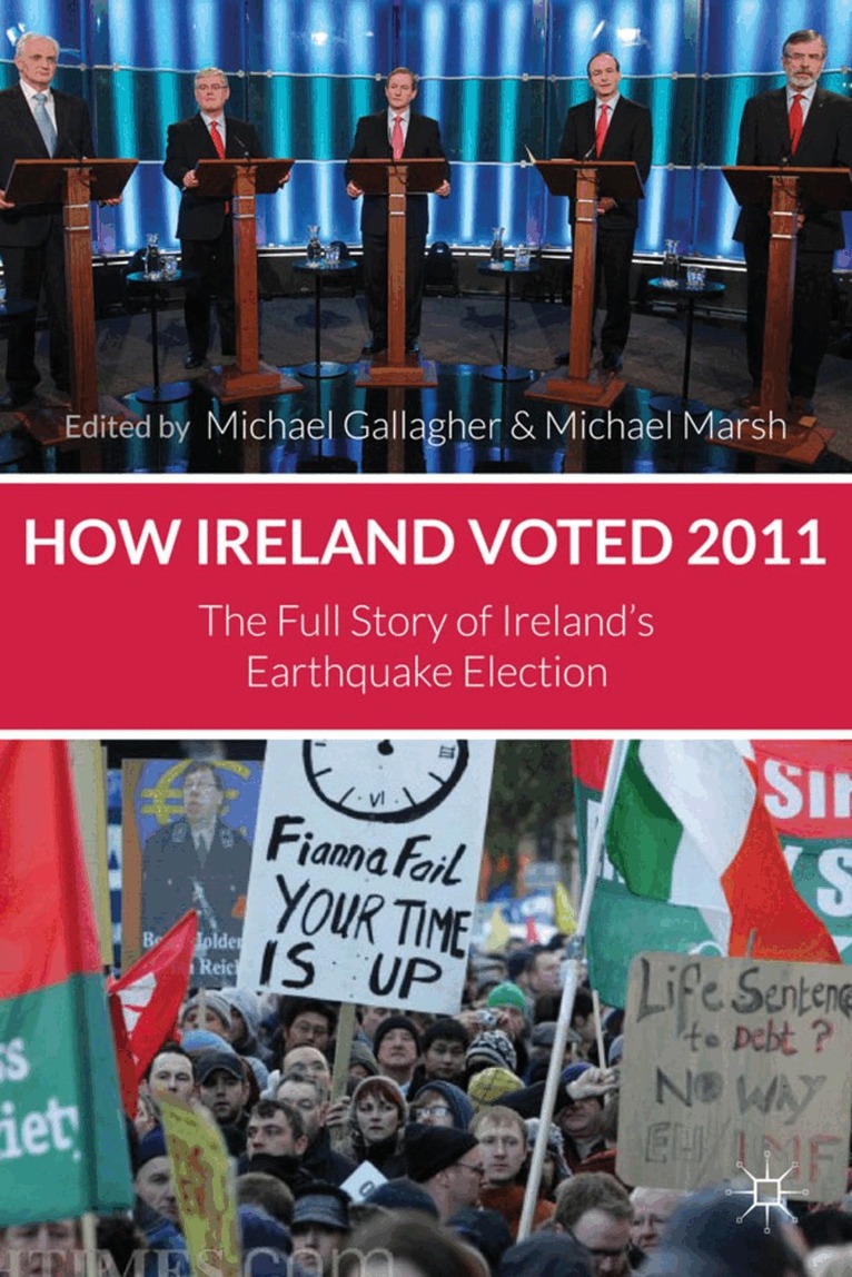 M. Gallagher, M. Marsh - How Ireland Voted 2011, Inbunden