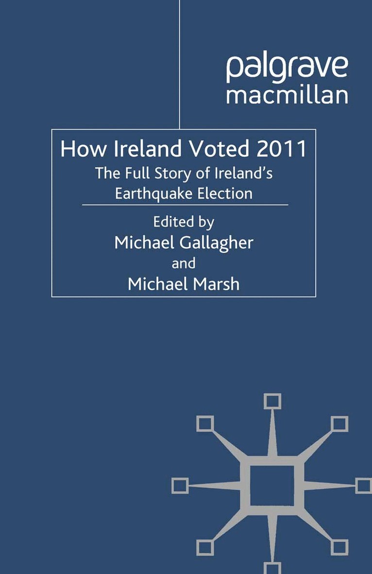 M. Gallagher, M. Marsh - How Ireland Voted 2011, Häftad