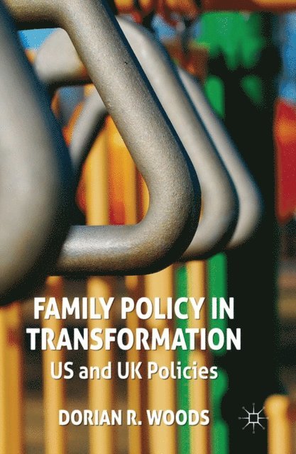 D. Woods - Family Policy in Transformation, E-bok. Tillgänglighet: Lägg i varukorg