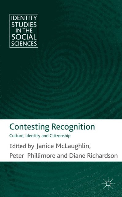 D. Richardson, P. Phillimore, J. McLaughlin - Contesting Recognition, E-bok