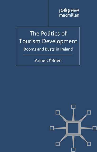 A. O'Brien - Politics of Tourism Development, E-bok