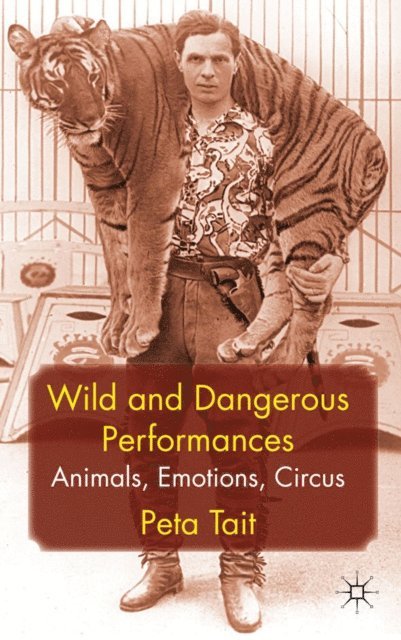 P. Tait - Wild and Dangerous Performances, E-bok