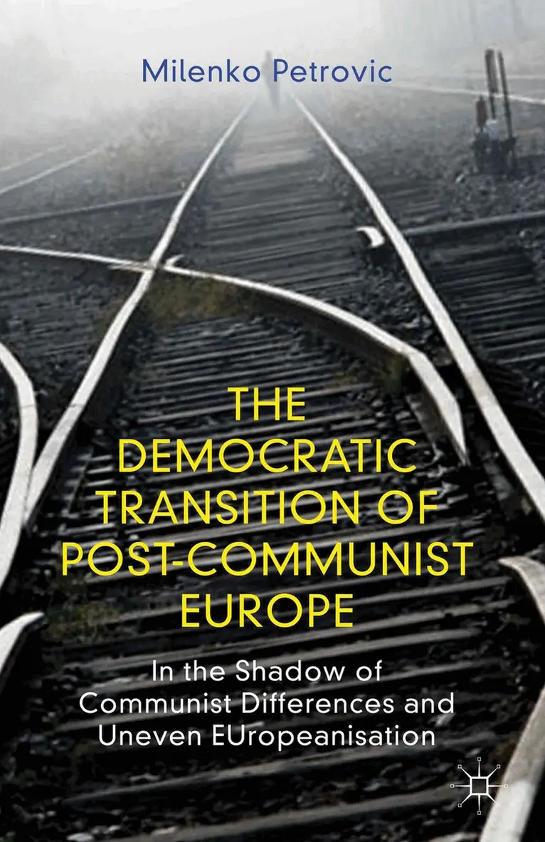 Democratic Transition of Post-Communist Europe