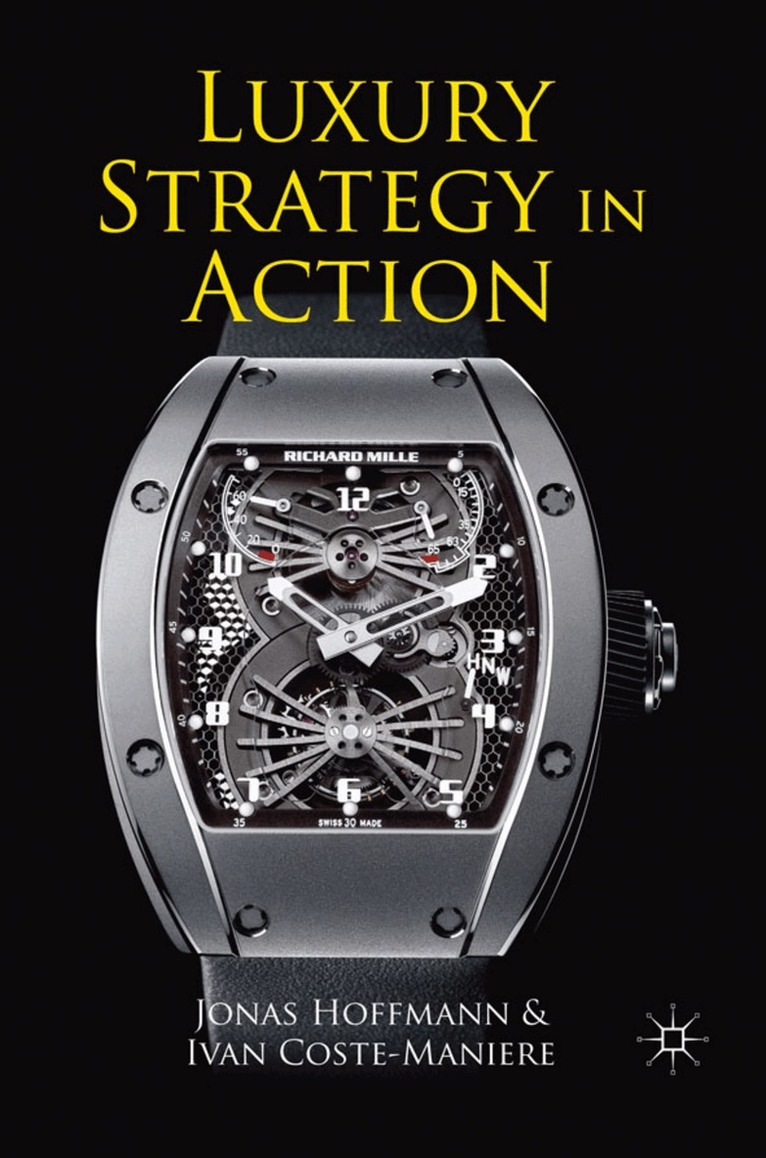 J. Hoffmann, I. Coste-Manière - Luxury Strategy in Action, Inbunden