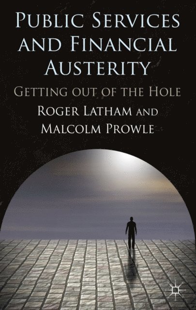 M. Prowle, R. Latham - Public Services and Financial Austerity, E-bok. Tillgänglighet: Lägg i varukorg