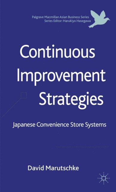 D. Marutschke - Continuous Improvement Strategies, E-bok