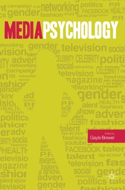 Gayle Brewer - Media Psychology, E-bok