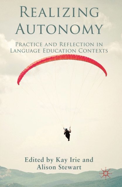 Alison Stewart, Kay Irie - Realizing Autonomy, E-bok
