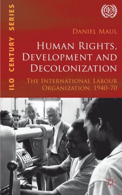D. Maul - Human Rights, Development and Decolonization, E-bok