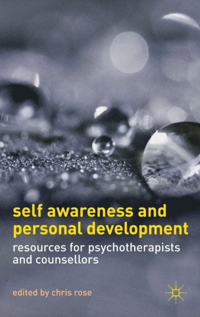 Chris Rose - Self Awareness and Personal Development, E-bok