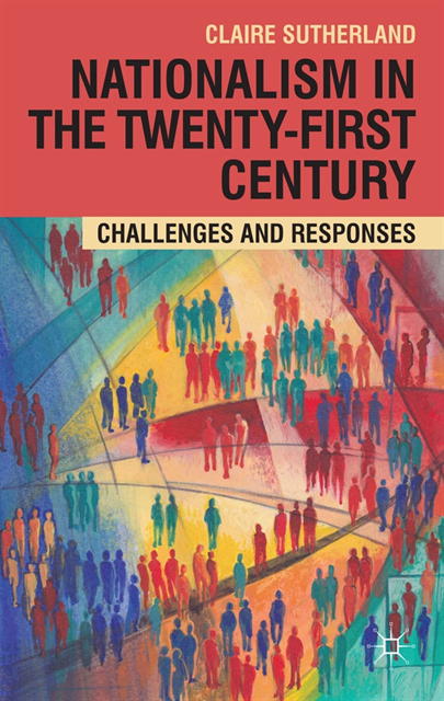 Claire Sutherland - Nationalism in the Twenty-First Century, E-bok