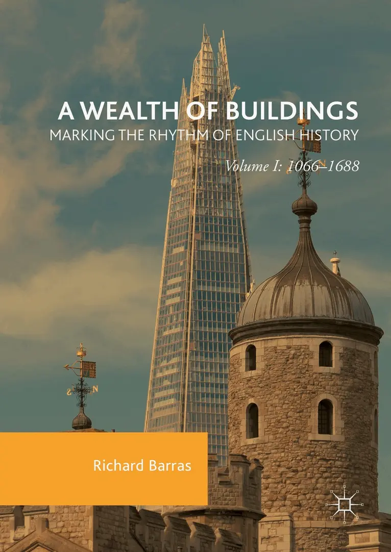Wealth of Buildings: Marking the Rhythm of English History
