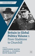 Britain in Global Politics Volume 1