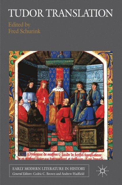 F. Schurink - Tudor Translation, E-bok