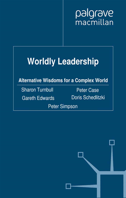 P. Simpson, D. Schedlitzki, G. Edwards, P. Case, S. Turnbull - Worldly Leadership, E-bok