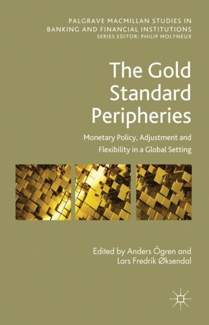 Lars Fredrik oksendal, Anders Ogren - Gold Standard Peripheries, E-bok