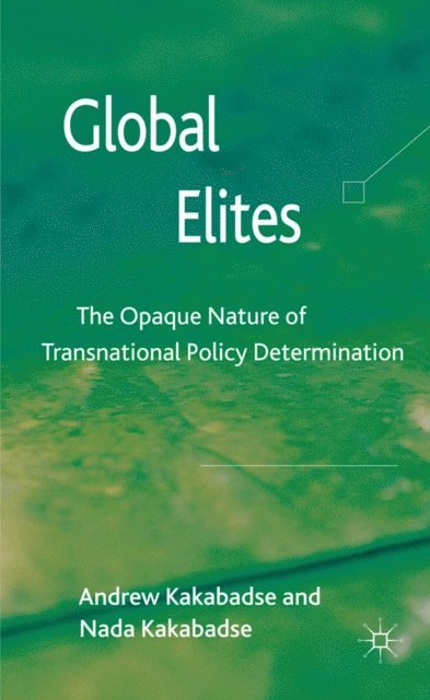A. Kakabadse - Global Elites, E-bok