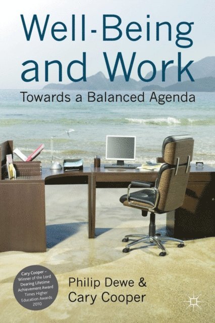 C. Cooper, P. Dewe - Well-Being and Work, E-bok