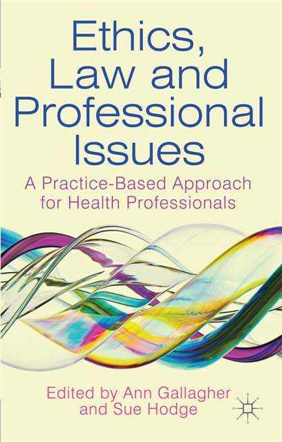 Ann Gallagher, Sue Hodge - Ethics, Law and Professional Issues, E-bok