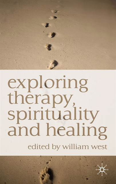 William N. West - Exploring Therapy, Spirituality and Healing, E-bok