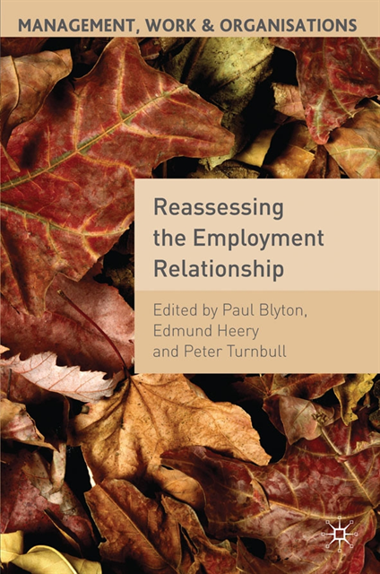 Edmund Heery, Peter Turnbull - Reassessing the Employment Relationship, E-bok