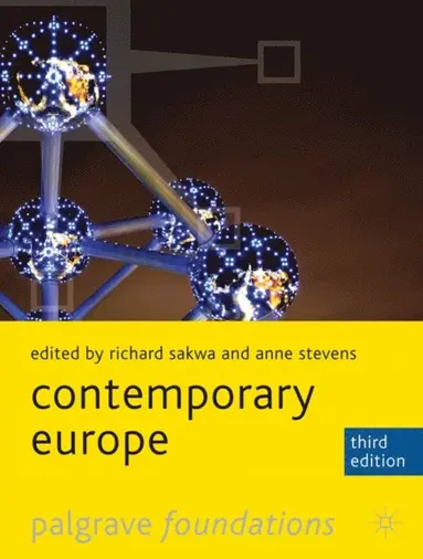 Richard Sakwa, Anne Stevens - Contemporary Europe, E-bok