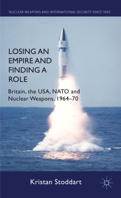 K. Stoddart - Losing an Empire and Finding a Role, E-bok