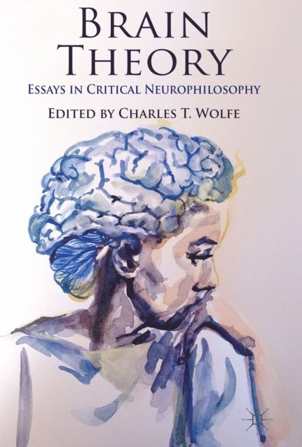 C. Wolfe - Brain Theory, E-bok