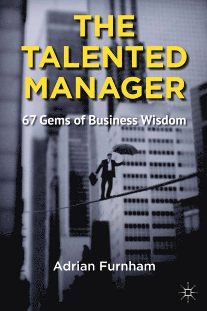 A. Furnham - Talented Manager, E-bok