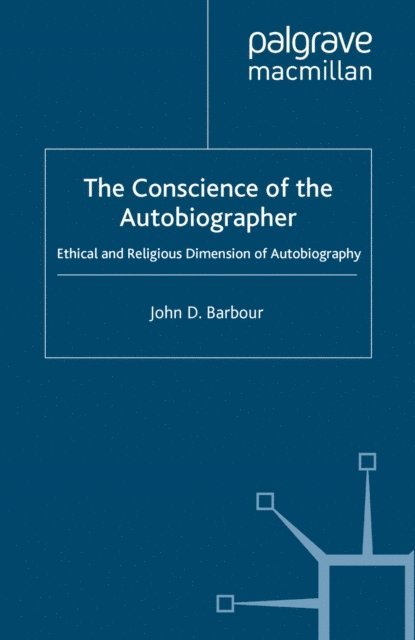 J. Barbour - Conscience of the Autobiographer, E-bok