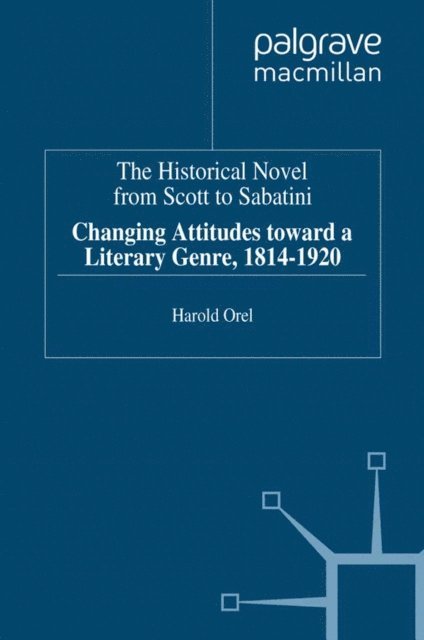 H. Orel - Historical Novel from Scott to Sabatini, E-bok