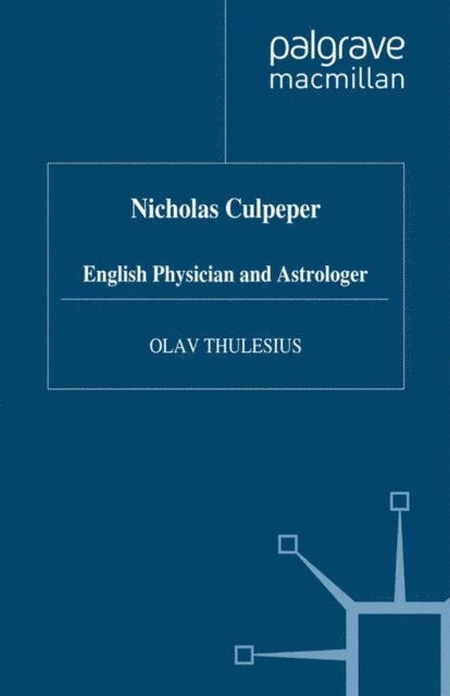 Olav Thulesius - Nicholas Culpeper, E-bok