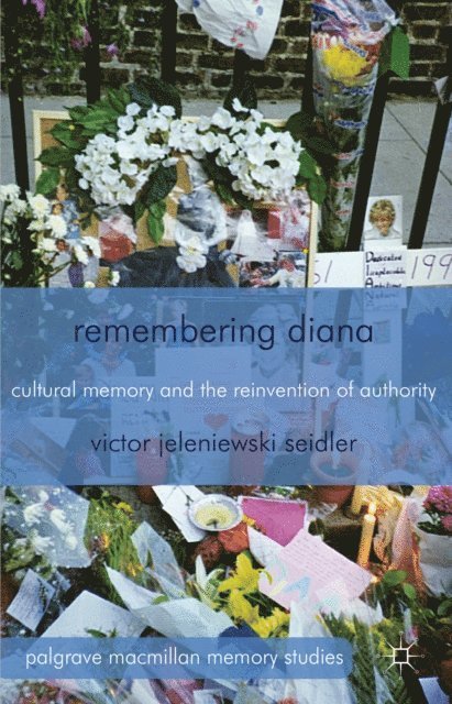 V. Seidler - Remembering Diana, E-bok