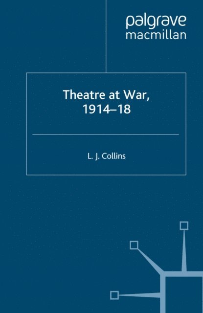 L. Collins - Theatre at War, 1914-18, E-bok