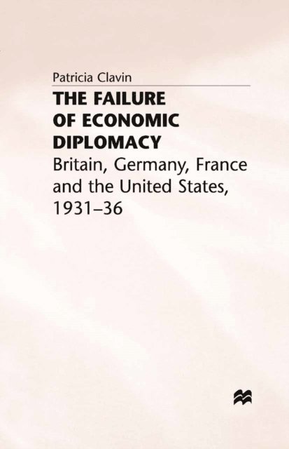 P. Clavin - Failure of Economic Diplomacy, E-bok