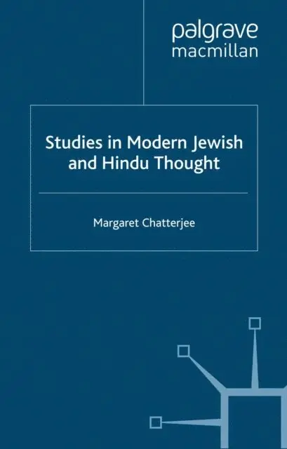 M. Chatterjee - Studies in Modern Jewish and Hindu Thought, E-bok. Tillgänglighet: Lägg i varukorg