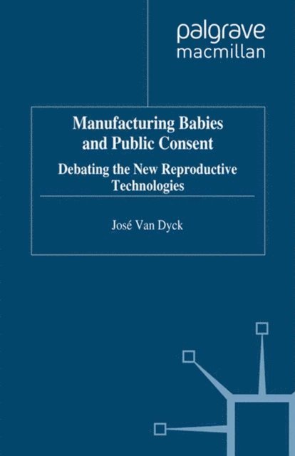 Manufacturing Babies and Public Consent, E-bok