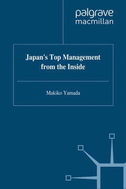 M. Yamada - Japan's Top Management from the Inside, E-bok