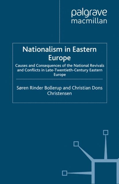 C. Christensen, S. Bollerup - Nationalism in Eastern Europe, E-bok