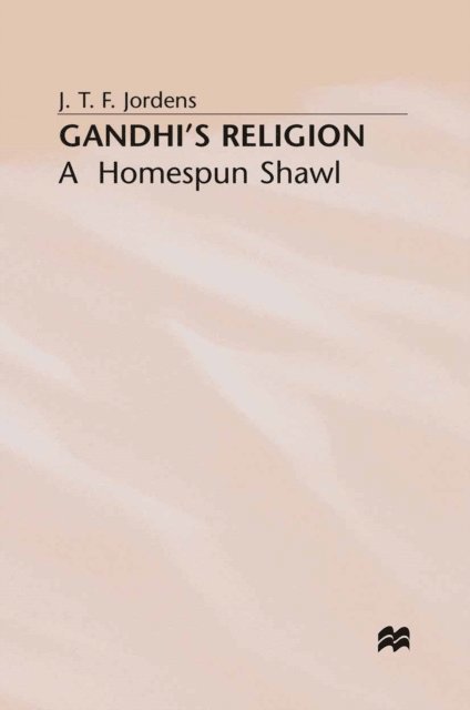 J. Jordens - Gandhi's Religion, E-bok