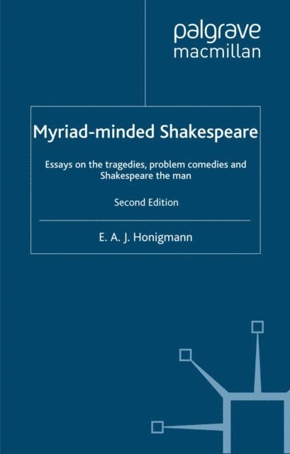 E. Honigmann - Myriad-minded Shakespeare, E-bok