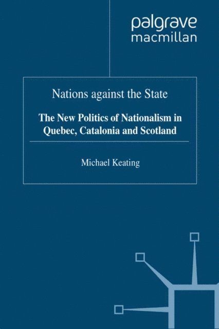 M. Keating - Nations against the State, E-bok
