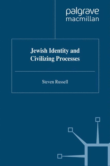 S. Russell - Jewish Identity and Civilizing Processes, E-bok