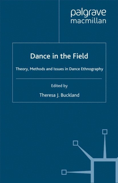 T. Buckland - Dance in the Field, E-bok