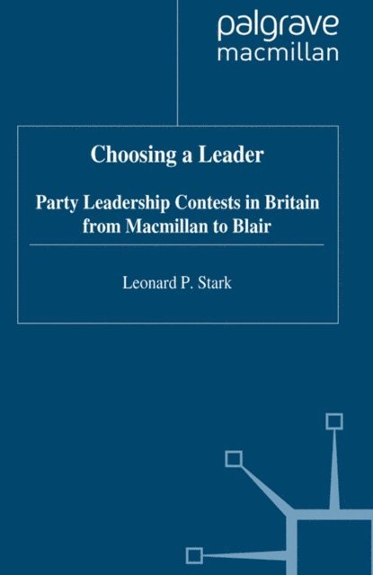 L. Stark - Choosing a Leader, E-bok