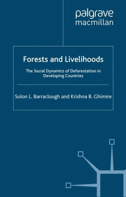 K. Ghimire, S. Barraclough - Forests and Livelihoods, E-bok