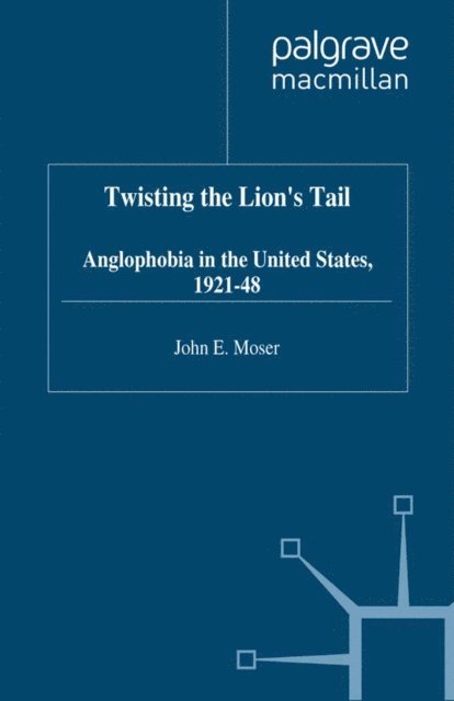 J. Moser - Twisting the Lion's Tail, E-bok