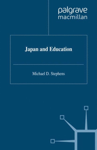 M. Stephens - Japan and Education, E-bok