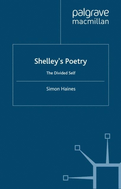 S. Haines - Shelley's Poetry, E-bok