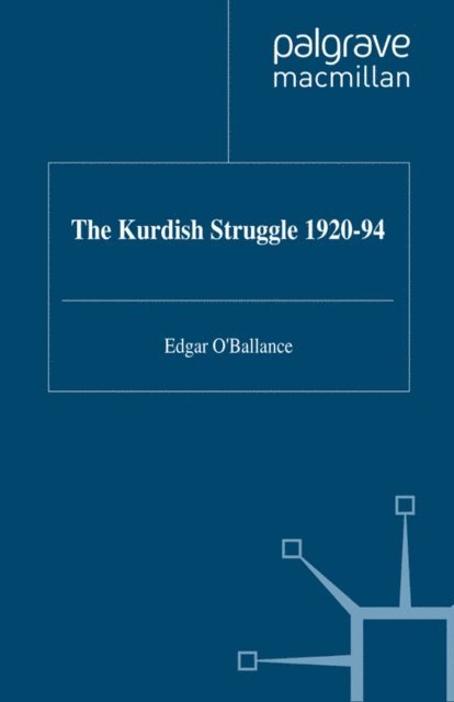 E. O'Ballance - Kurdish Struggle, 1920-94, E-bok. Tillgänglighet: Lägg i varukorg